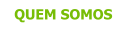 QUEM SOMOS